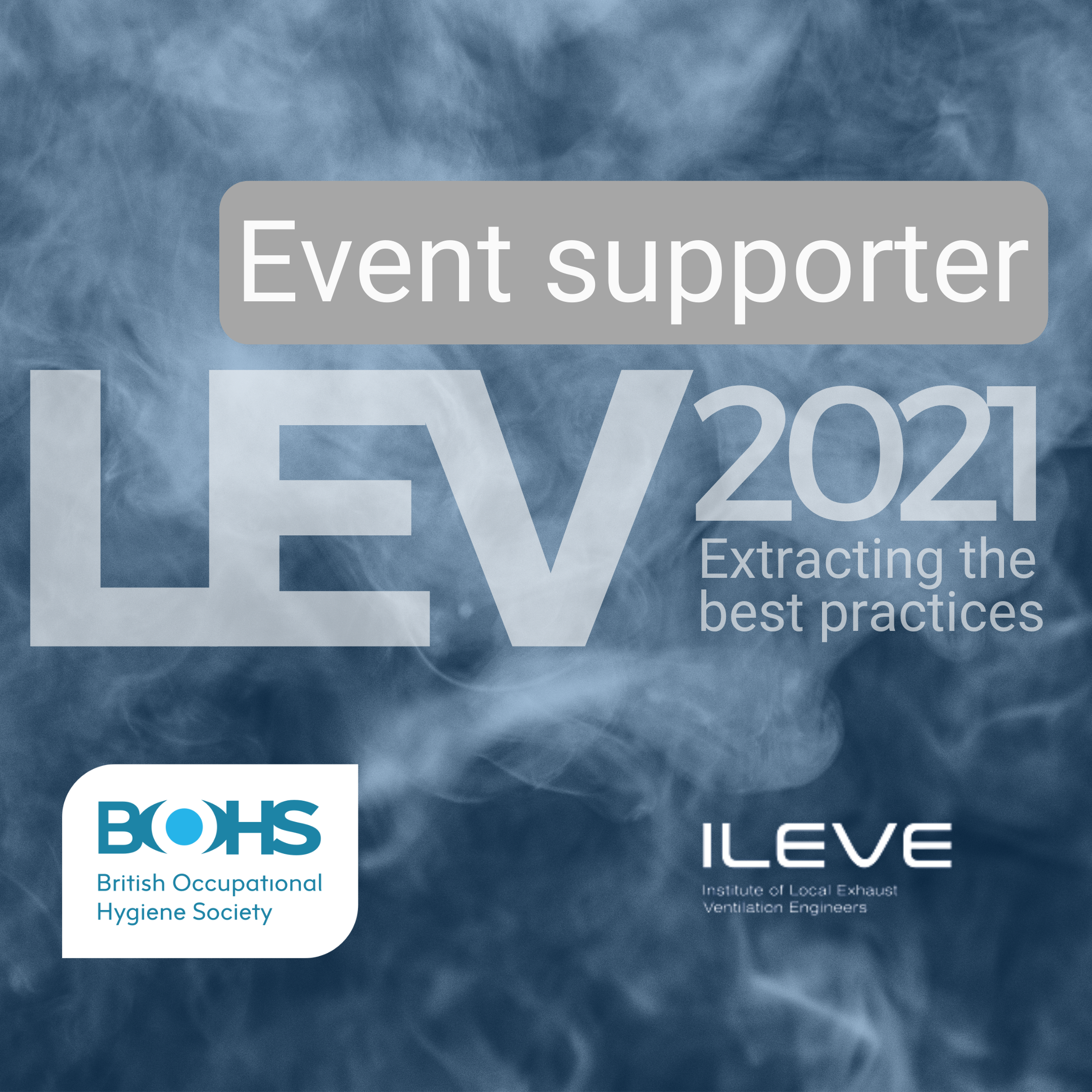Filtermist supports BOHS & ILEVE for the sixth joint ‘LEV – Extracting the Best Practices’ event